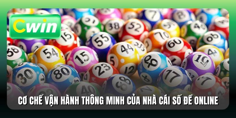 Cơ chế vận hành thông minh của nhà cái số đề online