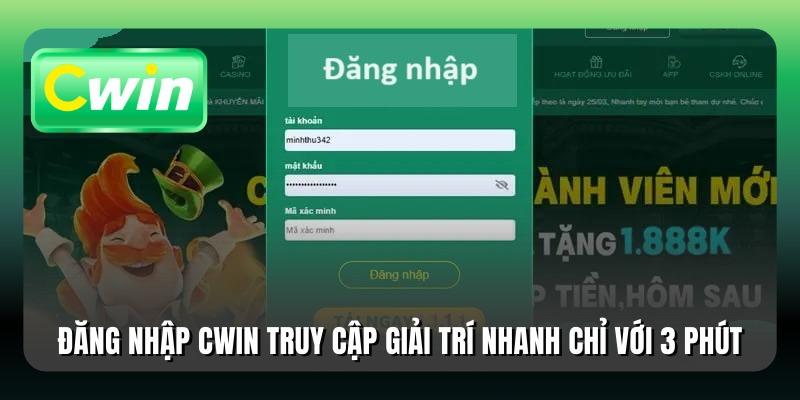 Đăng Nhập Cwin Truy Cập Giải Trí Nhanh Chỉ Với 3 Phút