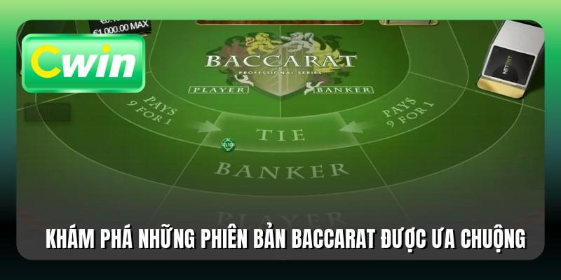 Khám phá những phiên bản baccarat được ưa chuộng
